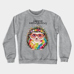 Hippie Hedgehog Crewneck Sweatshirt